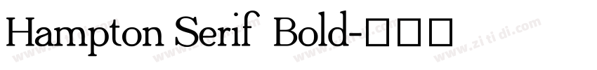 Hampton Serif Bold字体转换